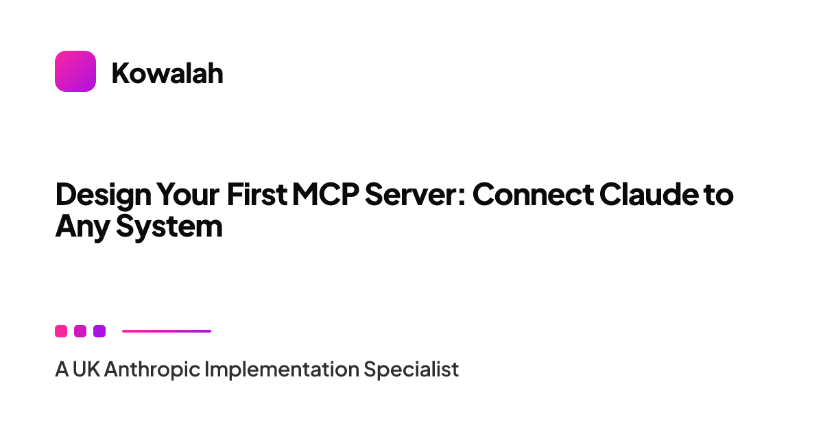 Design Your First MCP Server: Connect Claude to Any System | Wednesday ...
